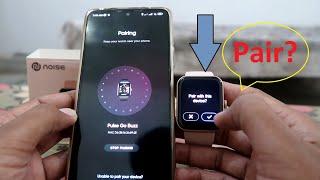 How to pair Noise smart watch with mobile phone app in English
