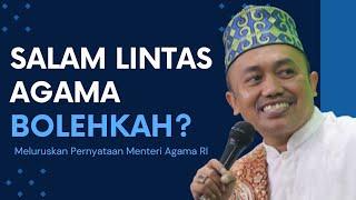 Hukum Mengucapkan Salam Lintas Agama?