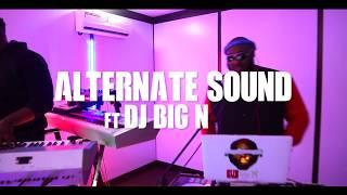 Alternate Sound - 2017 AfroBeat Jam Session ft Dj Big N