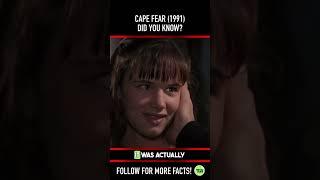 Did you know THIS about CAPE FEAR (1991)? Fact 4