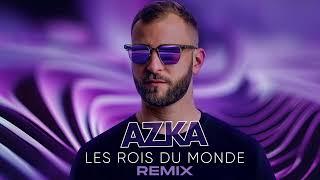 AZKA - Les Rois Du Monde (Remix Extended)