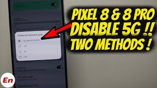 TWO METHODS | How To Turn OFF 5G | Google Pixel 8 Pro, Pixel 8 & Pixel 8a | How to Disable 5G !!