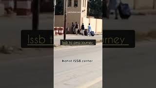 ISSB Kohat 4 Days  #army #pakistanarmy #pma #issb #pmakakul #shorts #armystatus #pakfoj