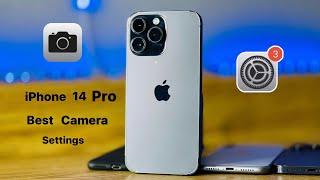 iPhone 14 pro Camera Settings || iPhone 14 Pro Max Best Camera Settings