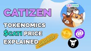 CATIZEN Airdrop: Tokenomics and CATI Price Explained