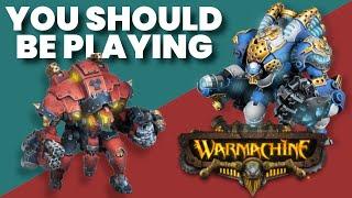 You should play WARMACHINE