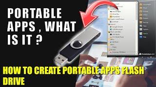 Portable Apps   What is it ?  How to create Portable Apps Flash Drive