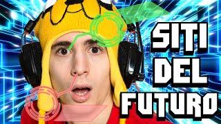 SITI DEL FUTURO!