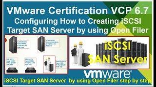 VMware 6.7 Creating iSCSI Target SAN Server by using Open Filer- How to Install and configure