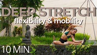 10 MIN DEEP STRETCH FOR FLEXIBILITY & MOBILITY | Full Body | Do This Daily