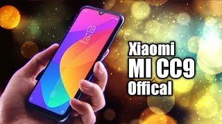 Xioami Mi Cc9 Offical First Look