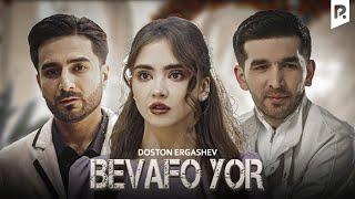 Doston Ergashev - Bevafo yor (Official Music Video)