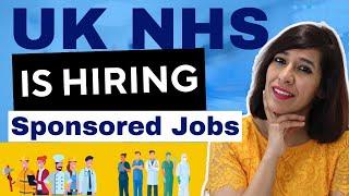 U.K. NHS is hiring for multiple visa sponsorship jobs | Your Knowledge Buddy