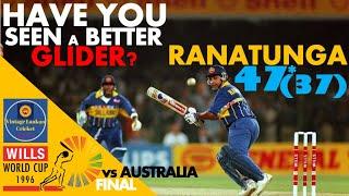 Delicate Arjuna Ranatunga 47*(37) glided Sri Lanka to World Cup triumph in 1996