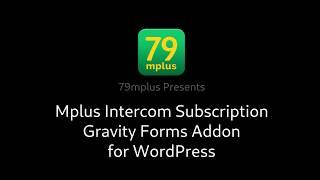 Intercom Subscription Plugin for Gravity Forms on WordPress