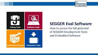 Getting started with SEGGER Eval Software | SEGGER