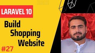 #27 Remove item From Cart in Ecommerce Site in Laravel