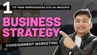 Consignment Business Strategy Technique sa Negosyo