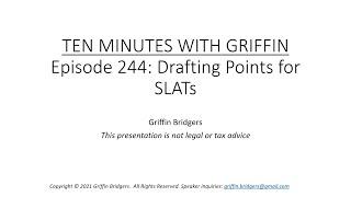 (More than) Ten Minutes with Griffin, Episode 244: Drafting Points for SLATs