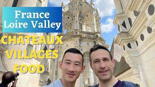 Castles of Loire valley and Fontaintebleu in France. Food and villages. Road Trip May 2023