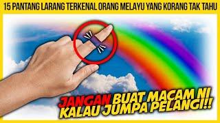 15 PANTANG LARANG TERKENAL ORANG MELAYU YANG KORANG TAK TAHU