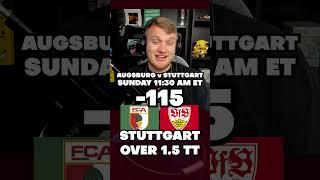 Sunday's Best Bundesliga Bet // Augsburg v Stuttgart