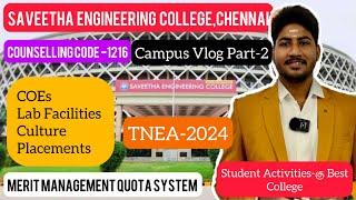 Saveetha Engineering College,Chennai |Vlog Part 2|COEs,Club Activities,Classrooms|Students Review
