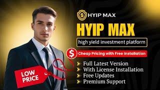 [Latest Version] HYIP MAX - high yield investment platform (Cheap Price , 100% Original & No Bugs)