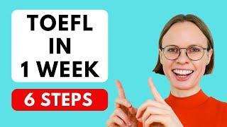 How to Prepare for TOEFL in 1 Week