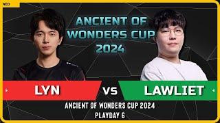 WC3 - [ORC] Lyn vs LawLiet [NE] - Playday 6 - Ancient of Wonders Cup 2024