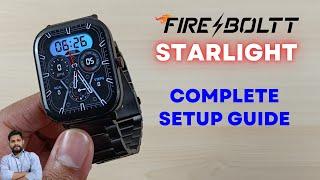 Fire-Boltt Starlight Smartwatch Full Setup Guide