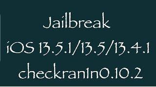 How to Jailbreak iOS 13.5.1 &13.5 Checkra1n 0.10.2