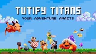 Tutify Titans Beginner's Guide | Video Tutorial