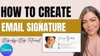How To Create Email Signature Step-by-Step Tutorial