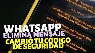 CAMBIÓ TU CÓDIGO DE SEGURIDAD DE WHATSAPP: Qué significa y cómo eliminarlo | Truco 2022