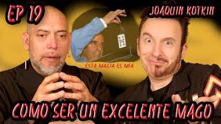 Ser el mejor mago del mundo Joaquín Kotkin | David Copperfield usa mi magia Orgen LaVey #19