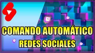 COMANDO REDES SOCIALES AUTOMÁTICO