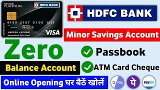 HDFC Minor zero balance account opening online 2023 | Best savings account 2022- Full guide