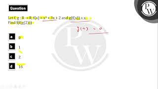 Let f,g :R→R,f(x)=x3+3x+2 and g(f(x))=x.....