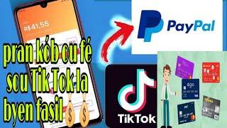 Koman pran kób ou fé sou Tik Tok la ( PayPal, conta bancária)