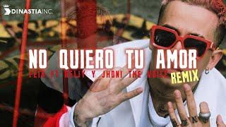 No Quiero Tu Amor Remix - Reijy Ft. Feid & Jhoni the voice | Video Lyric