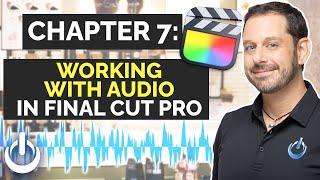 Working WIth Audio in Final Cut Pro