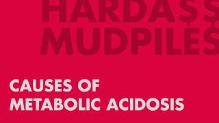 How to Remember the Causes of Metabolic Acidosis (MUDPILES)