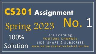 CS201 Assignment 1 Solution Spring 2023 CS201 Assignment No 1 Spring 2023