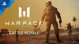 Warface - Battle Royale Trailer | PS4