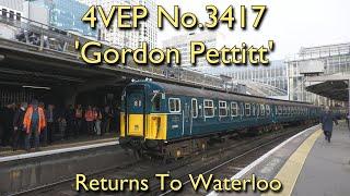 Nostalgic Scenes At Waterloo - 4VEP 3417 'Gordon Pettitt' Returns To The Mainline - 27/1/24