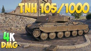 TNH 105/1000 - 1 Kills 4K DMG - Very weak! - World Of Tanks