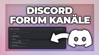 Discord Forum Kanäle erstellen - Tutorial