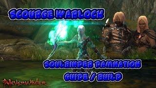 Neverwinter - Warlock Soulbinder Damnation PvE Build - Mod 10