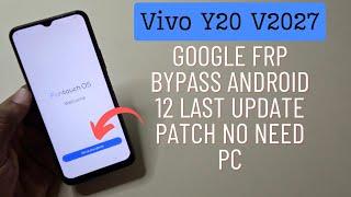 Vivo V2027 Android 12 Last Update Google Frp Bypass | Vivo Y20 Frp Easy Method 2024